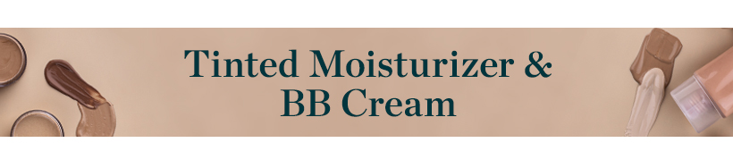 Tinted Moisturizer & BB Cream Banner