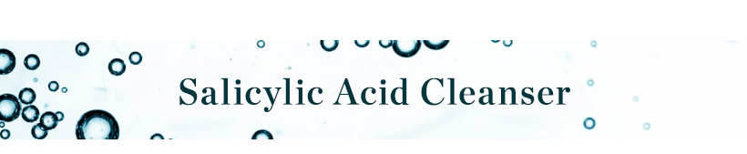 Salicylic Acid Cleanser Banner