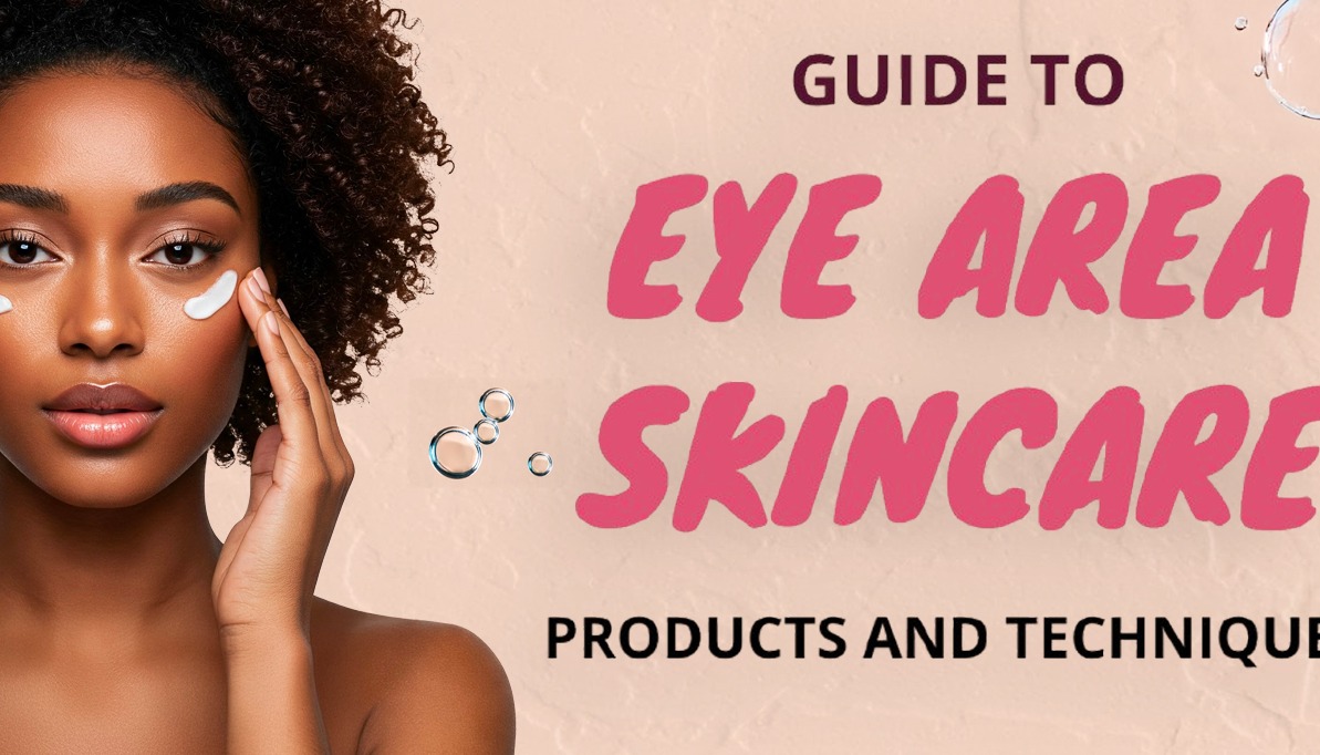 The Essential Guide to Eye Skincare